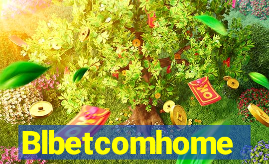 Blbetcomhome