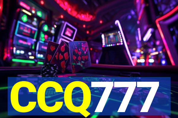 CCQ777