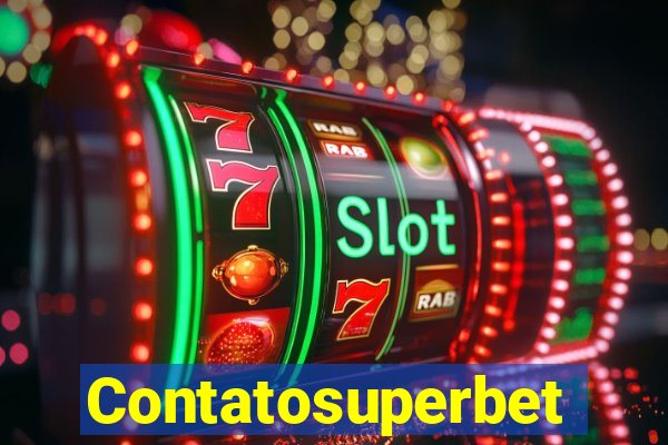 Contatosuperbet