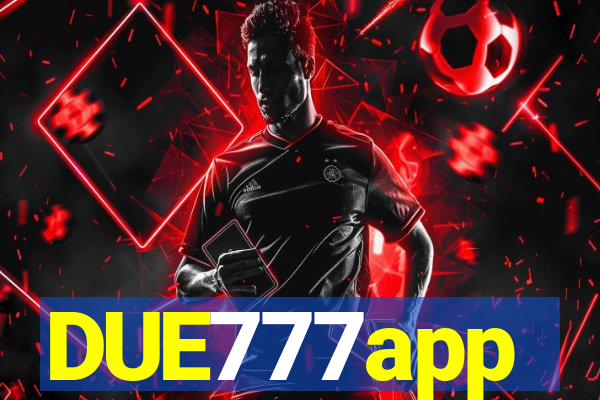 DUE777app