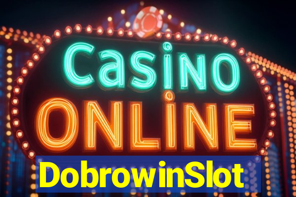 DobrowinSlot