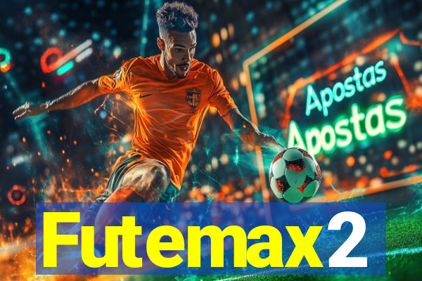Futemax2