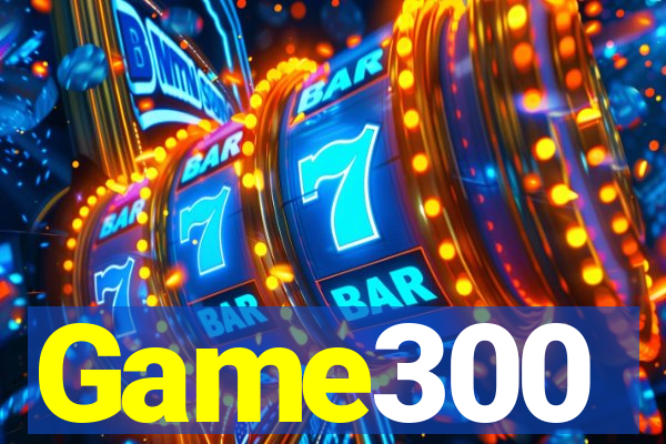 Game300