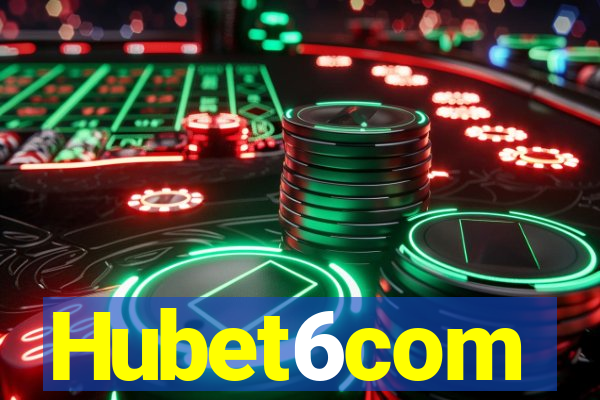 Hubet6com