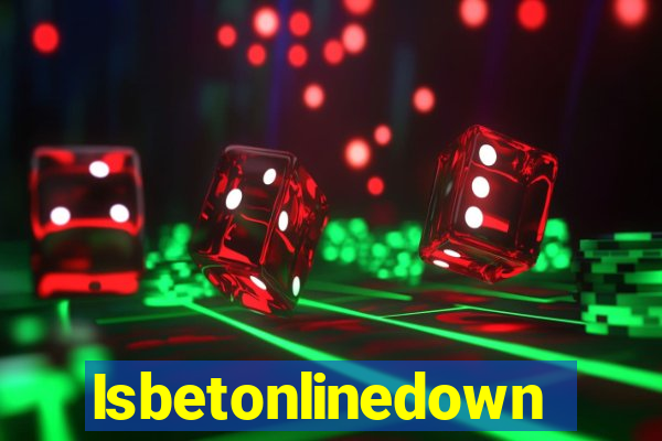 Isbetonlinedown