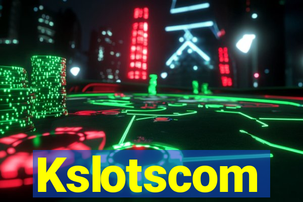 Kslotscom