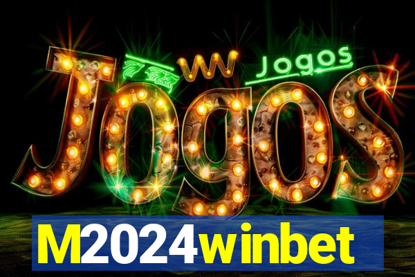 M2024winbet