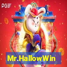 Mr.HallowWin