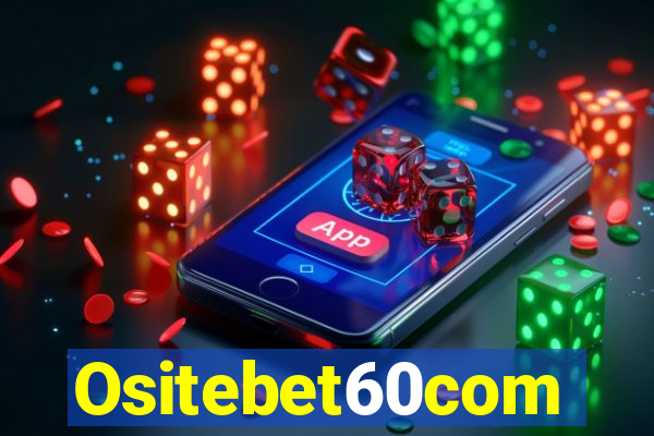Ositebet60com