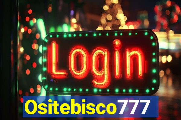 Ositebisco777