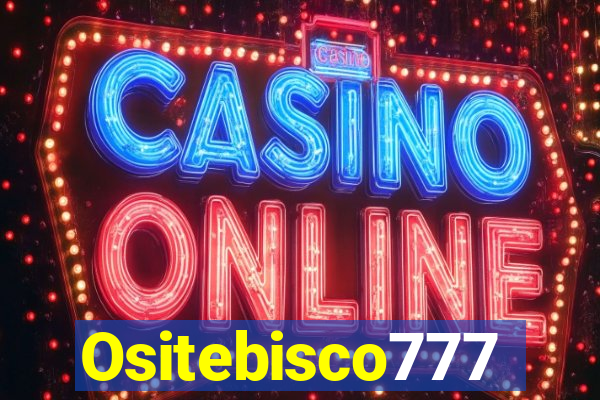 Ositebisco777