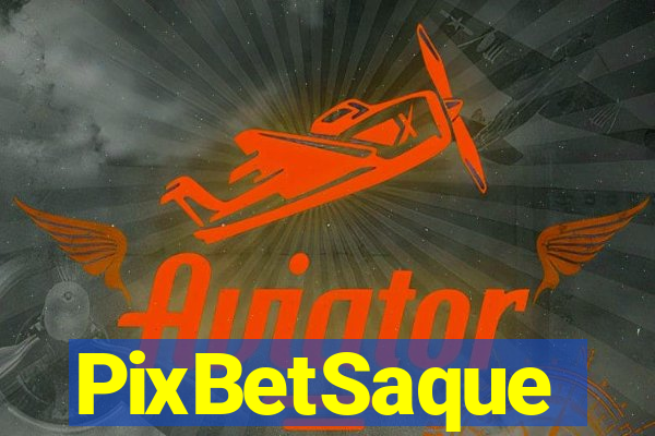 PixBetSaque