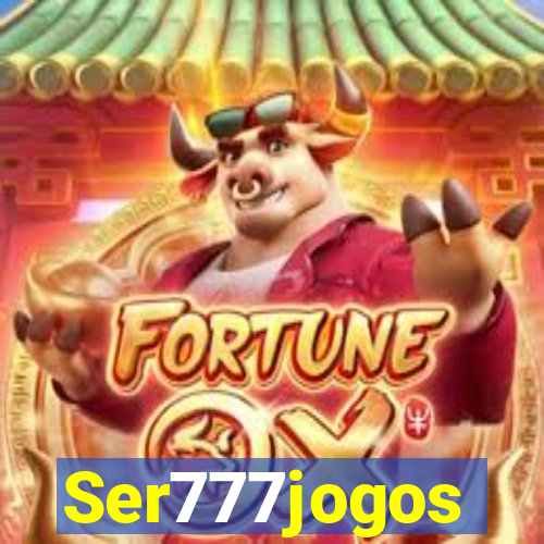 Ser777jogos