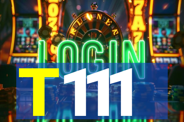 T111