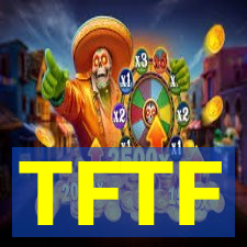 TFTF
