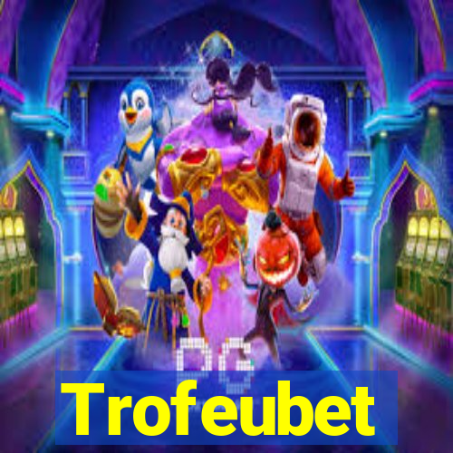 Trofeubet