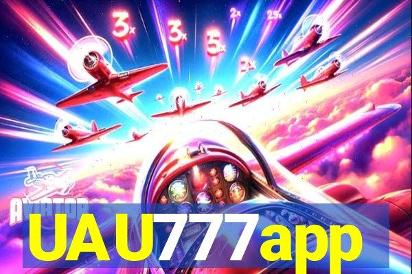 UAU777app