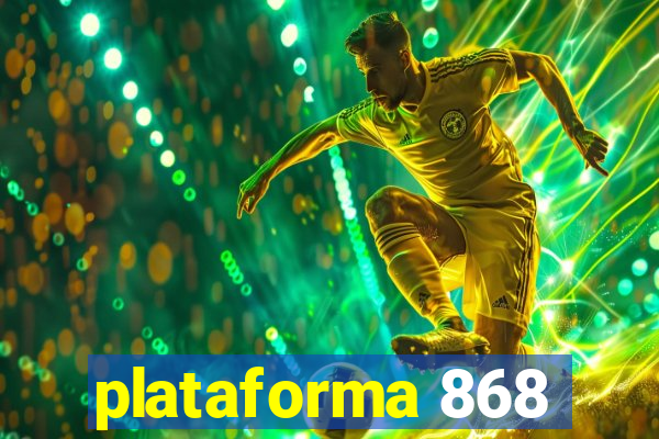 plataforma 868