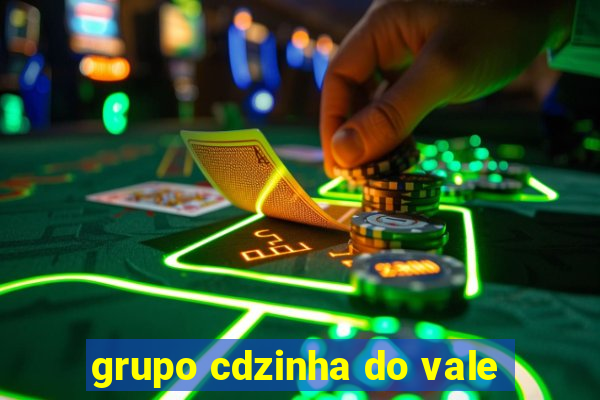 grupo cdzinha do vale