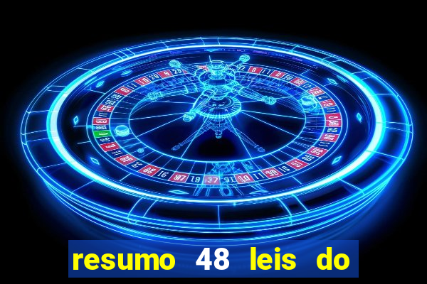 resumo 48 leis do poder pdf
