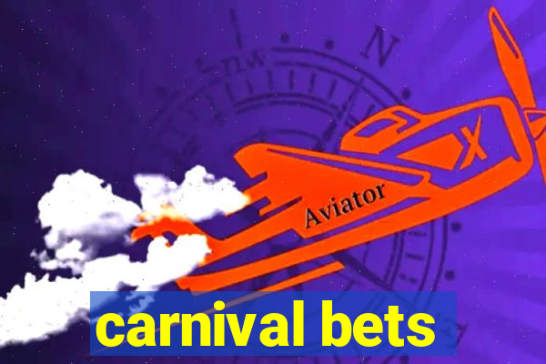 carnival bets