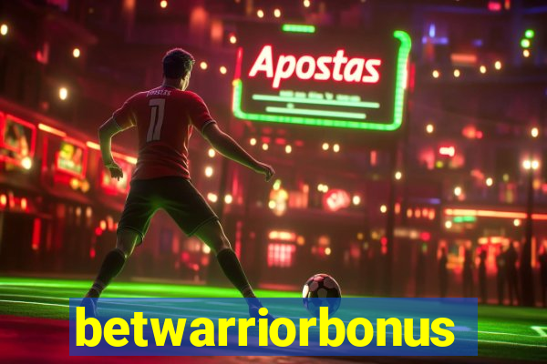 betwarriorbonus