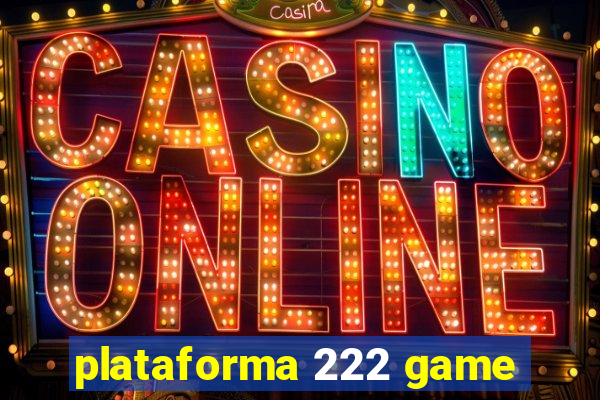 plataforma 222 game