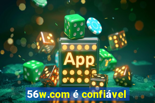 56w.com é confiável