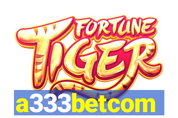 a333betcom