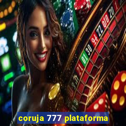 coruja 777 plataforma