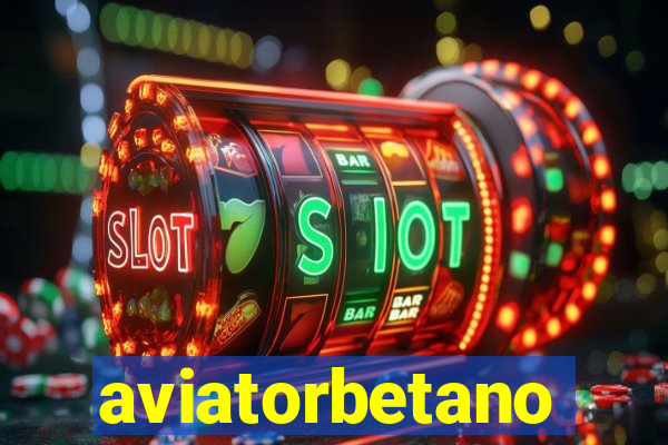 aviatorbetano