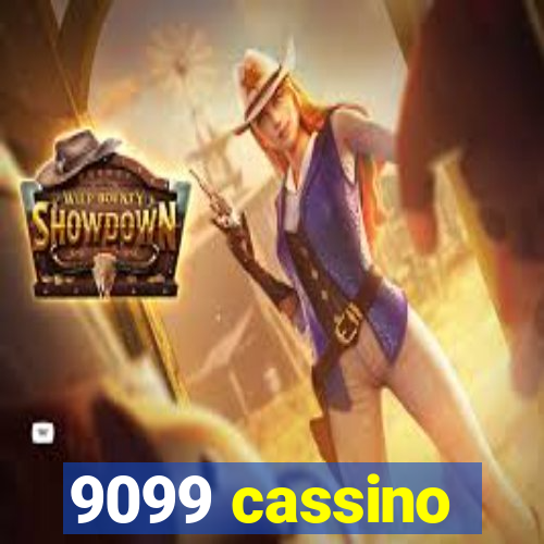 9099 cassino
