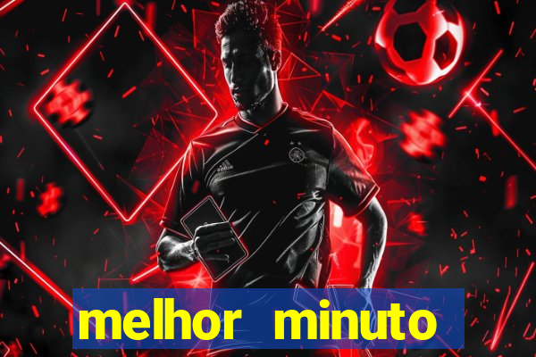melhor minuto fortune ox
