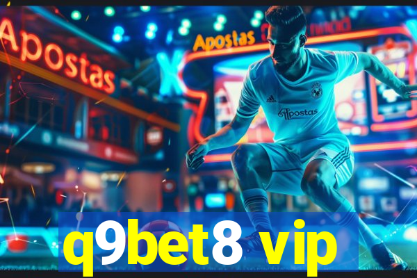 q9bet8 vip