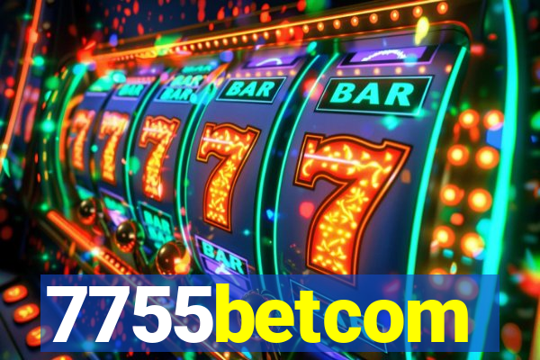 7755betcom