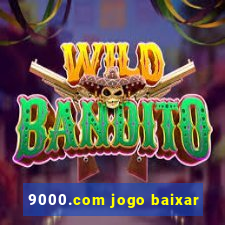 9000.com jogo baixar