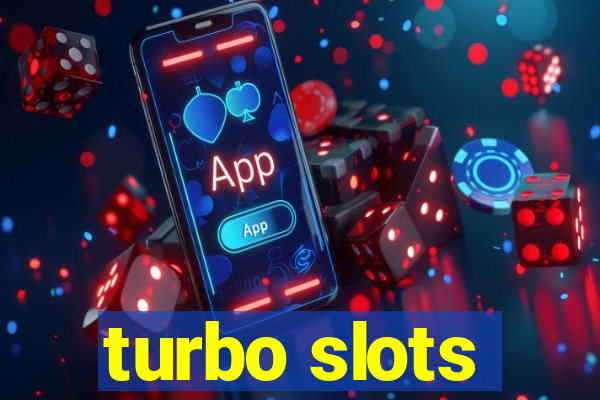 turbo slots
