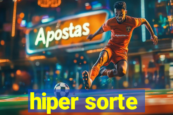 hiper sorte