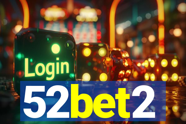 52bet2