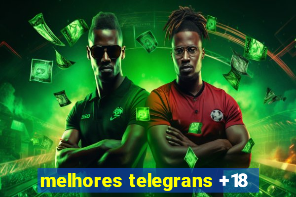 melhores telegrans +18