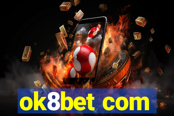 ok8bet com