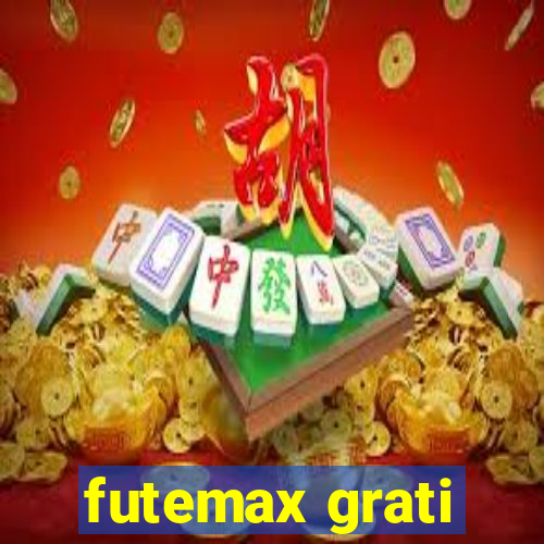 futemax grati