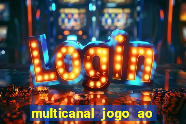 multicanal jogo ao vivo grêmio