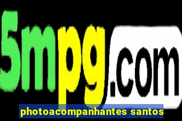 photoacompanhantes santos
