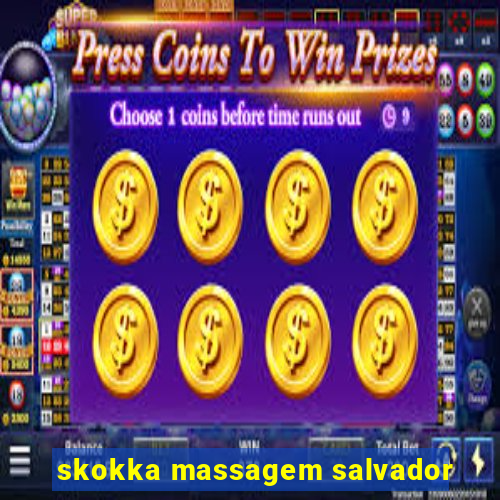 skokka massagem salvador