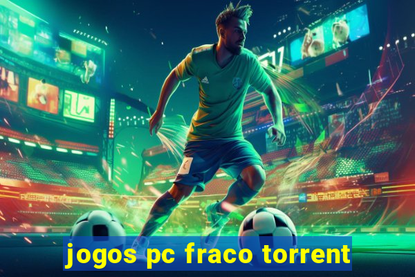 jogos pc fraco torrent