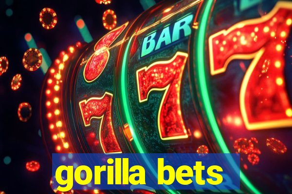 gorilla bets