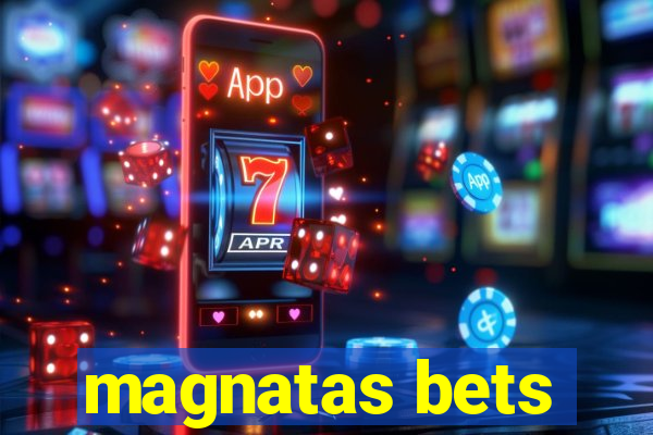 magnatas bets
