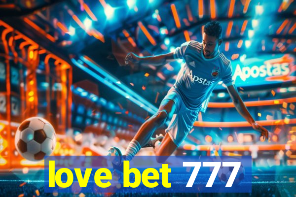 love bet 777