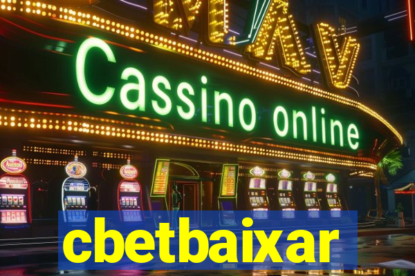 cbetbaixar